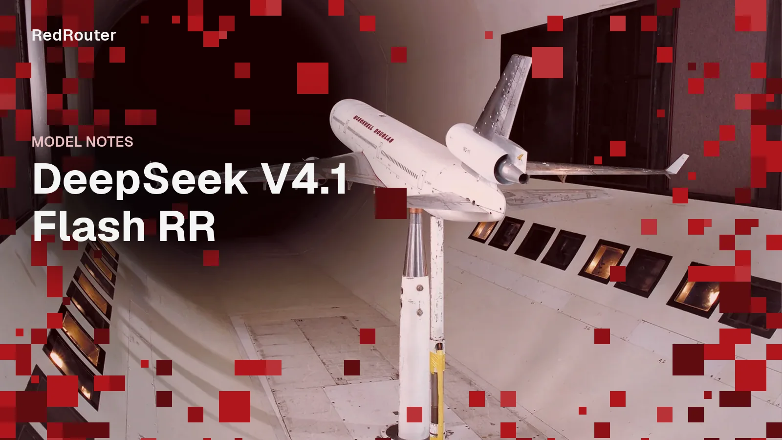 Aircraft test model mounted inside the NASA Ames 12-foot wind tunnel, overlaid with red pixel blocks and the title DeepSeek V4.1 Flash RR