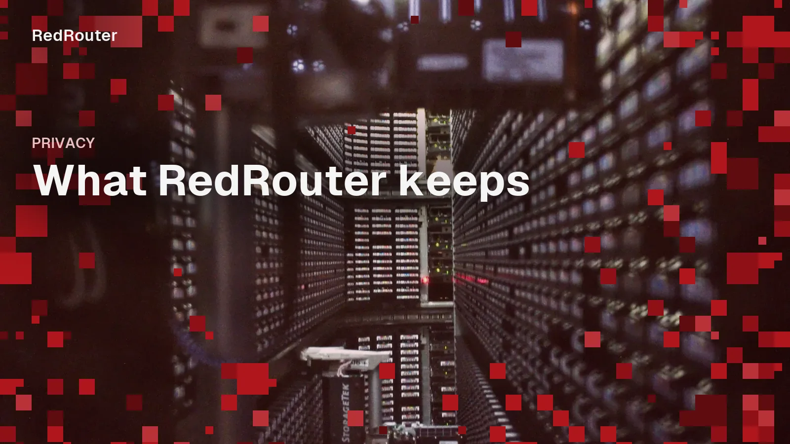 Rows of tape cartridges inside an automated tape library, overlaid with red pixel blocks and the title What RedRouter keeps